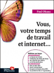 Vous, votre temps de travail et Internet vignette