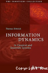 Information dynamics : in classical and quantum systems. vignette