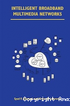 Intelligent broadband multimedia networks vignette