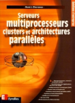 Serveurs multiprocesseurs, clusters et architectures parallèles vignette