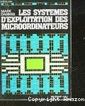 Les Systèmes d'exploitation des micro-ordinateurs vignette